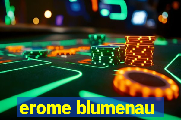 erome blumenau